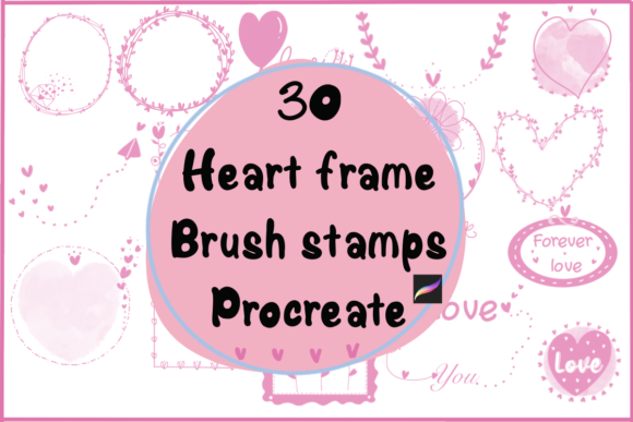 Strategic Visual Communication with 30 Heart Frame Brush Stamps Procreate